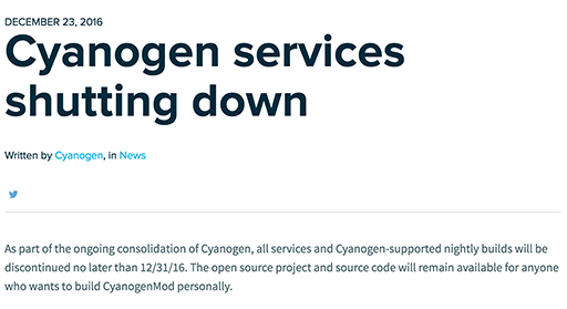 Cyanogen OS 将在本月 31 号终止全部服务 1
